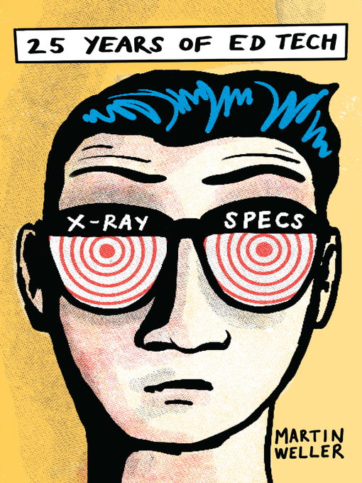 Title details for 25 Years of Ed Tech by Martin Weller - Available